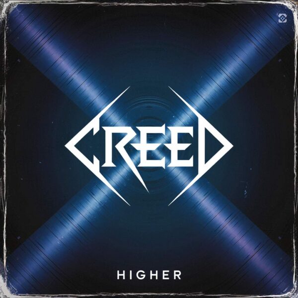 Creed - Higher