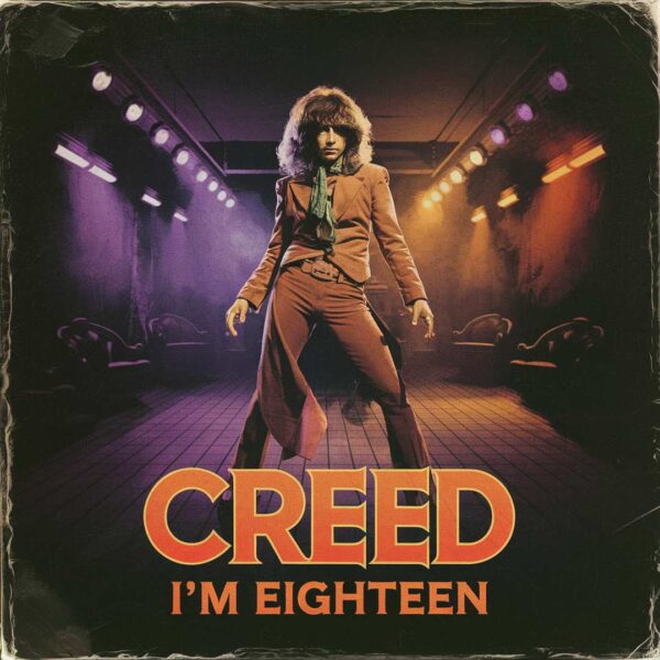 Creed - I'm Eighteen