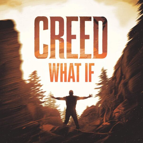 Creed - What If