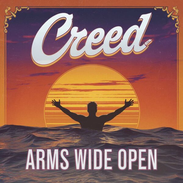 Creed - Arms Wide Open