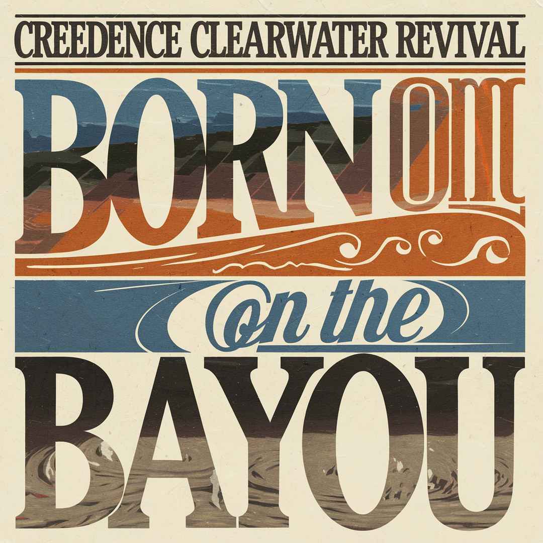 Creedence Clearwater Revival - Born On The Bayou
