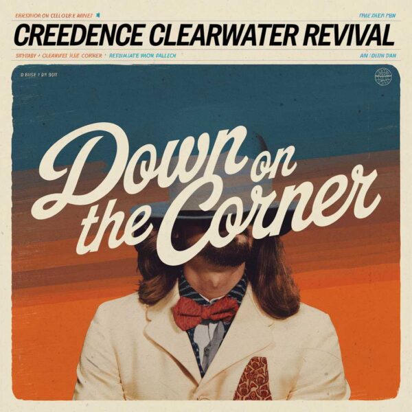 Creedence Clearwater Revival - Down On The Corner