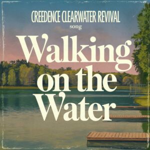 SF1101848 – Creedence Clearwater Revival – Walking On The Water