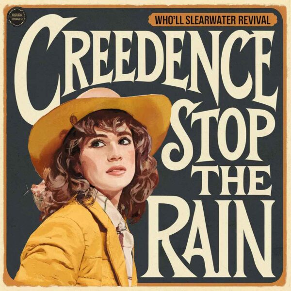 Creedence Clearwater Revival - Who'll Stop The Rain