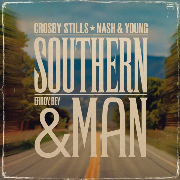 Crosby Stills Nash & Young - Southern Man