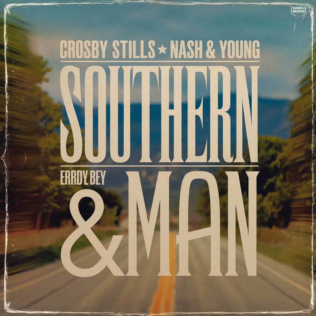 Crosby Stills Nash & Young - Southern Man