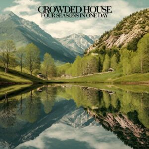 SF1101873 – Crowded House – Four Seasons in One Day