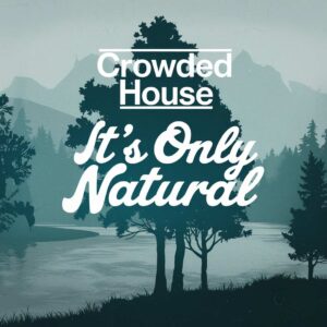 SF1101875 – Crowded House – It’s Only Natural