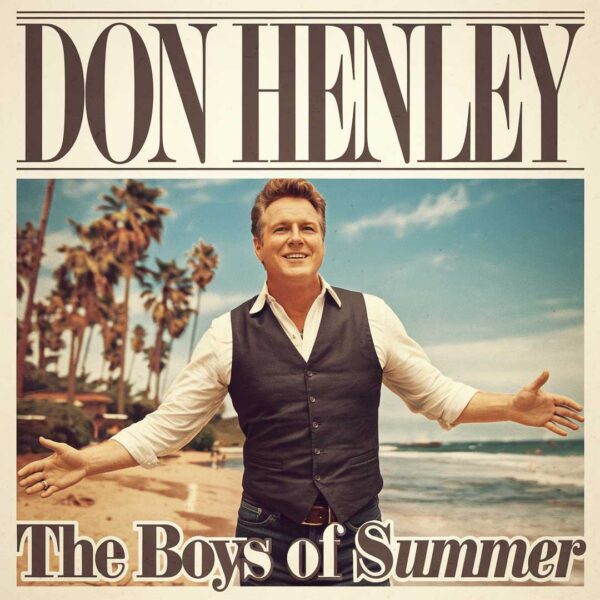 Don Henley - The Boys Of Summer