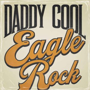SF1101914 – Daddy Cool – Eagle Rock