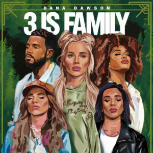 SF1101928 – Dana Dawson – 3 is Family
