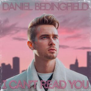 SF1101932 – Daniel Bedingfield – I Can‚Äôt Read You