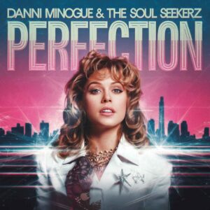 SF1101950 – Dannii Minogue & The Soul Seekerz – Perfection