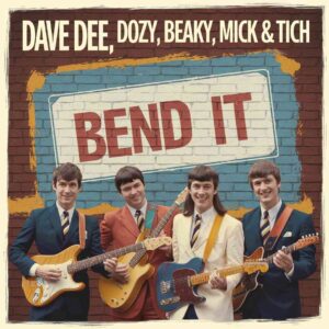 SF1101970 – Dave Dee, Dozy, Beaky, Mick & Tich – Bend It