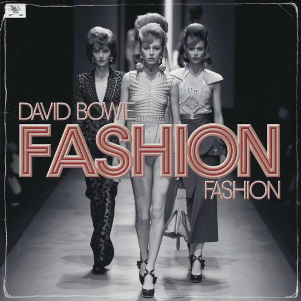 David Bowie - Fashion