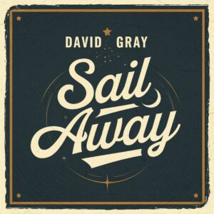 SF1102017 – David Gray – Sail Away