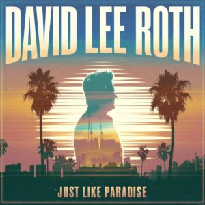 SF1102027 – David Lee Roth – Just Like Paradise