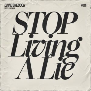 SF1102031 – David Sneddon – Stop living the lie