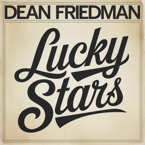 Dean Friedman - Lucky Stars
