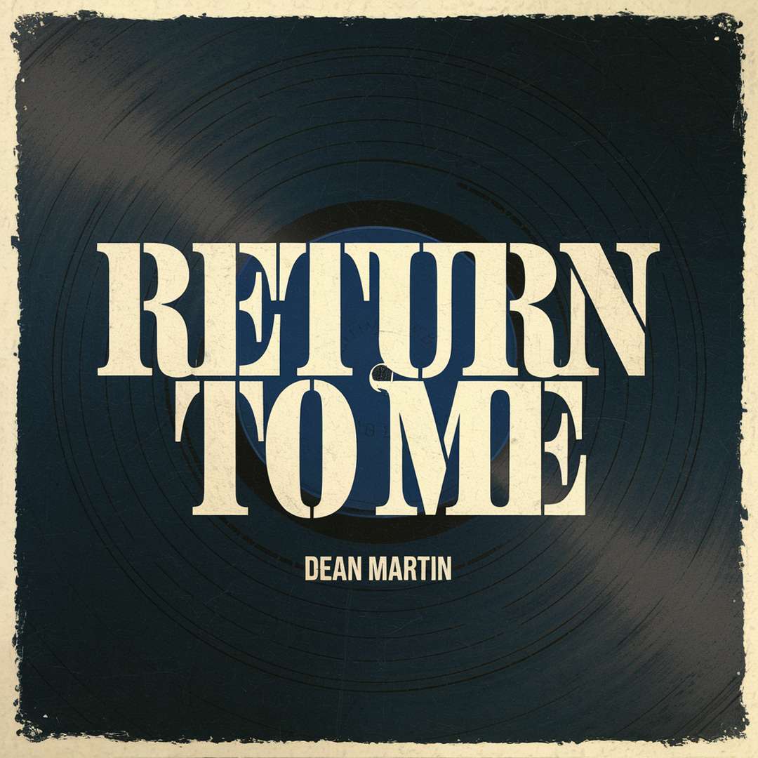 Dean Martin - Return To Me