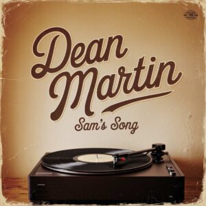 SF1102063 – Dean Martin – Sam’s Song