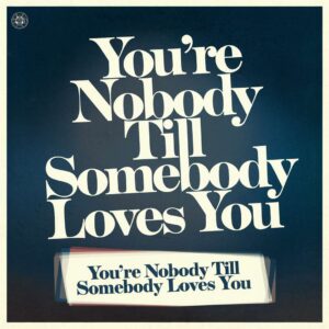 SF1102070 – Dean Martin – You’re Nobody Till Somebody Loves You