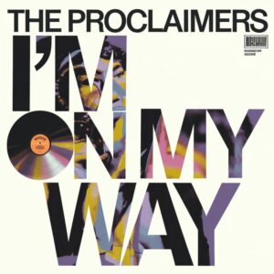 SF1102072 – The Proclaimers – I’m On My Way