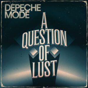 SF1102130 – Depeche Mode – A Question Of Lust
