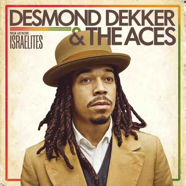Desmond Dekker & The Aces - Israelites