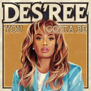 SF1102155 – Des’ree – You Gotta Be