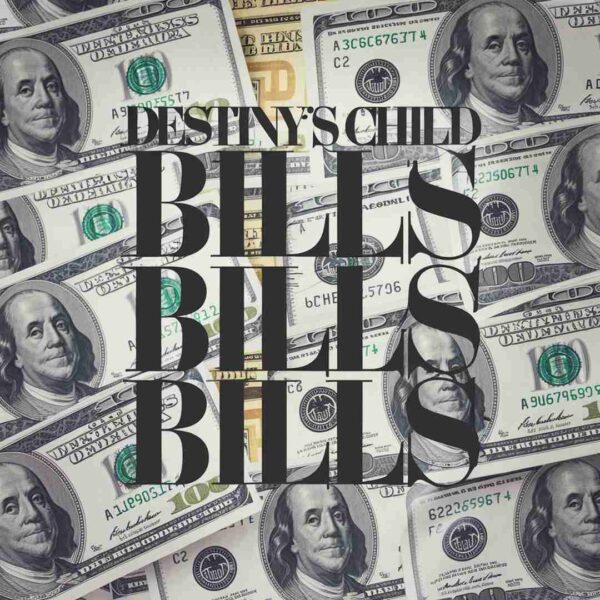 Destiny's Child - Bills Bills Bills