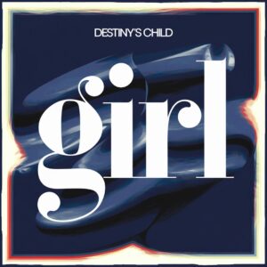 SF1102162 – Destiny’s Child – Girl