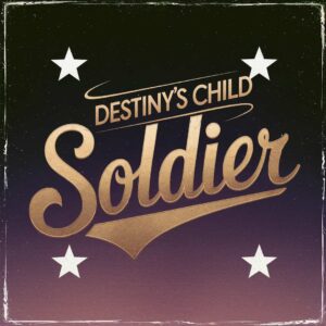 SF1102170 – Destiny’s Child – Soldier