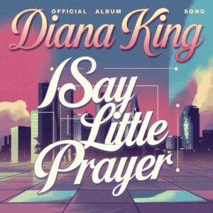 SF1102179HD – Diana King – I Say A Little Prayer