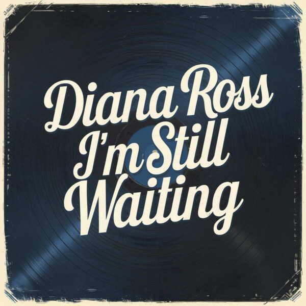 Diana Ross - I'm Still Waiting
