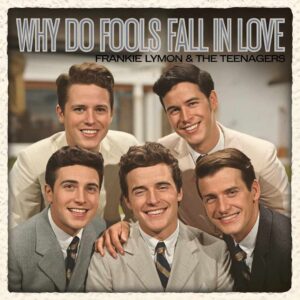 SF1102198 – Frankie Lymon & The Teenagers – Why Do Fools Fall In Love