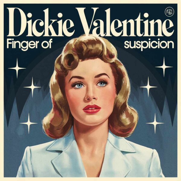 Dickie Valentine - Finger Of Suspicion