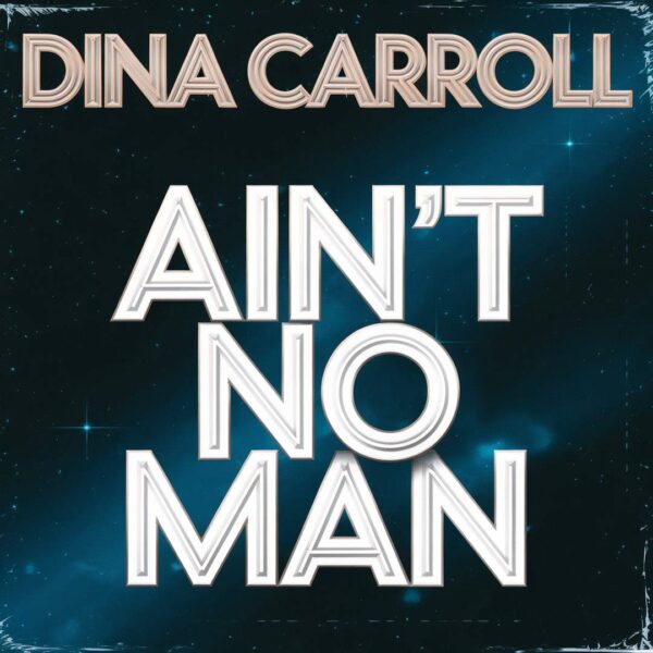 Dina Carroll - Ain't No Man