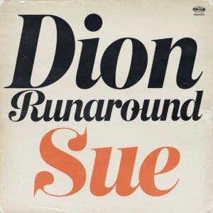 SF1102227 – Dion – Runaround Sue