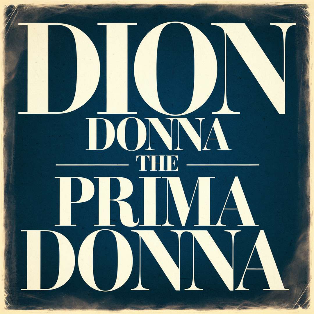 Dion - Donna The Prima Donna