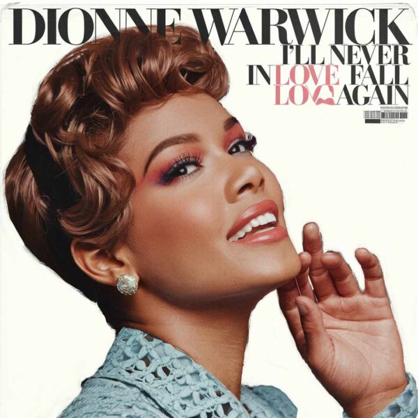Dionne Warwick - I'll Never Fall In Love Again