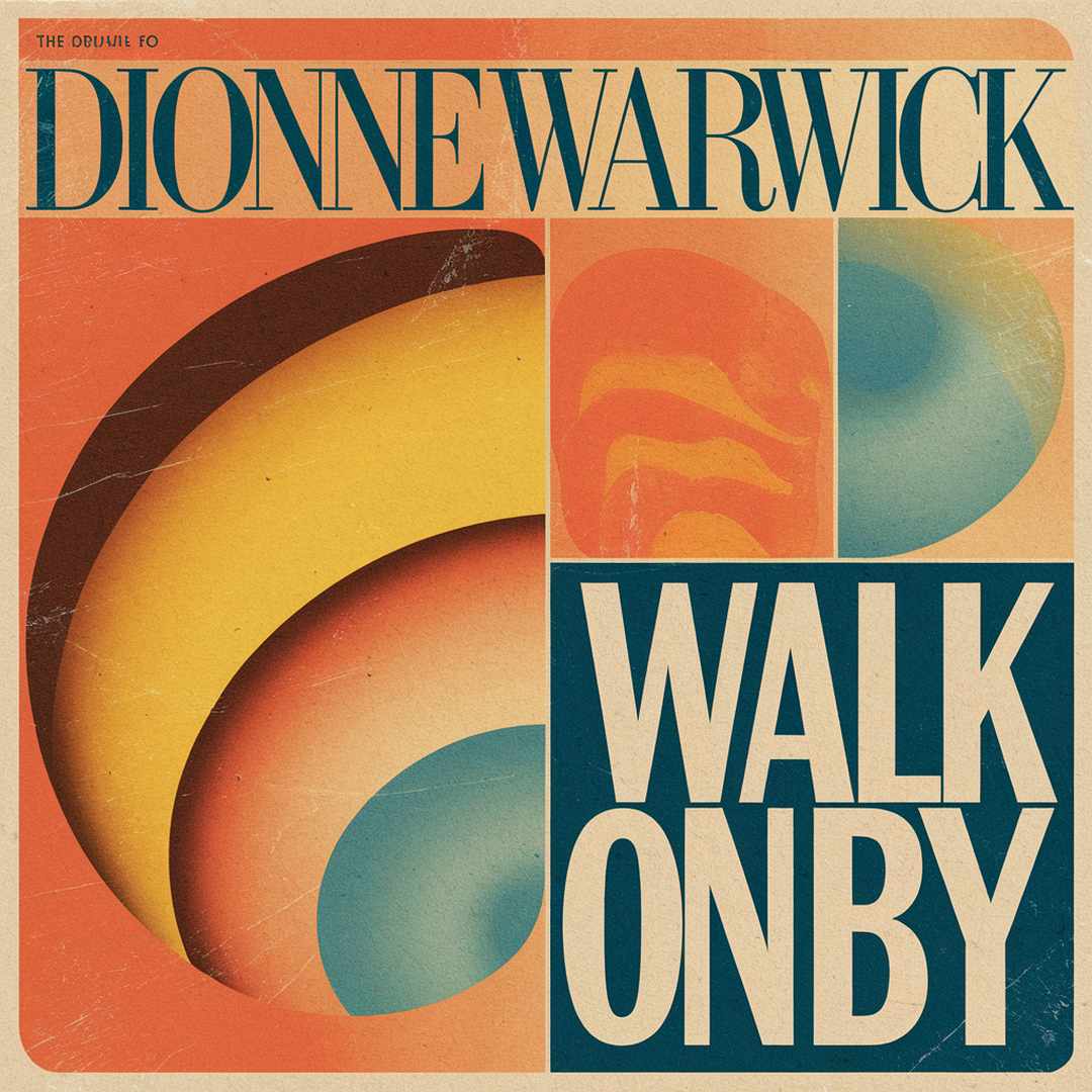 Dionne Warwick - Walk On By