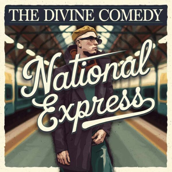 The Divine Comedy - National Express