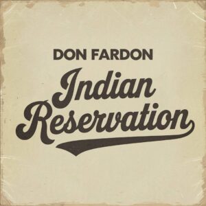 SF1102297 – Don Fardon – Indian Reservation