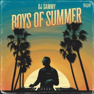SF1102299 – DJ Sammy – Boys Of Summer