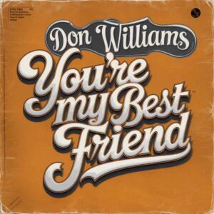 SF1102311 – Don Williams – You’re My Best Friend