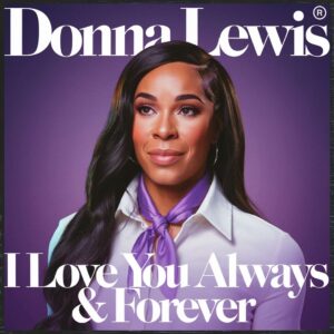 SF1102312 – Donna Lewis – I Love You Always & Forever