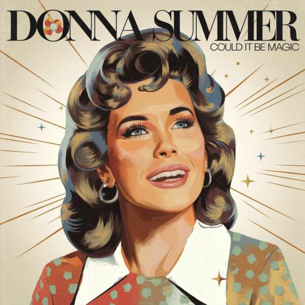 Donna Summer - Could It Be Magic