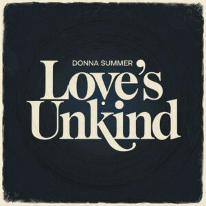 SF1102322 – Donna Summer – Love’s Unkind