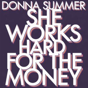 SF1102325 – Donna Summer – She Works Hard For The Money